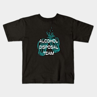 Alcohol Disposal Team Kids T-Shirt